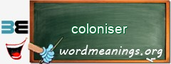 WordMeaning blackboard for coloniser